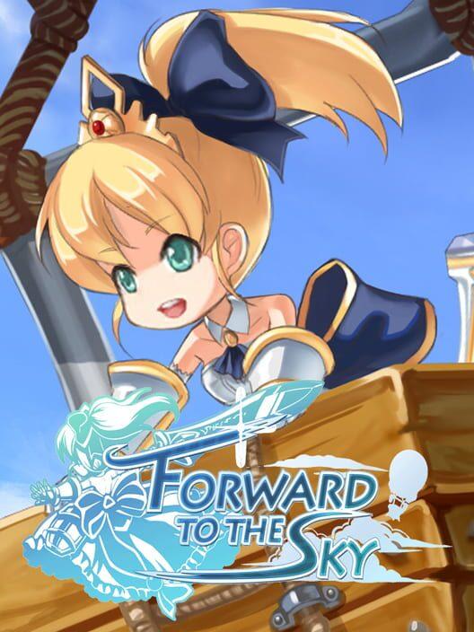 フォワード・トゥ・ザ・スカイ