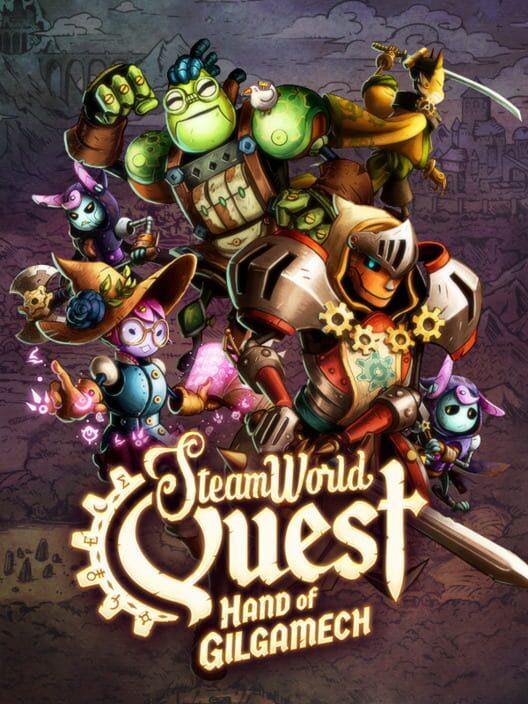 SteamWorld Quest: Hand of Gilgamech