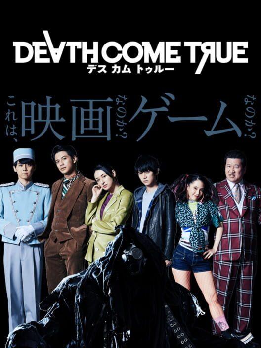 Death Come True - 終結降臨