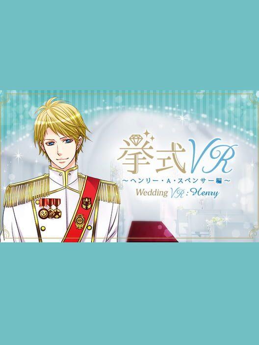 Wedding VR: Henry