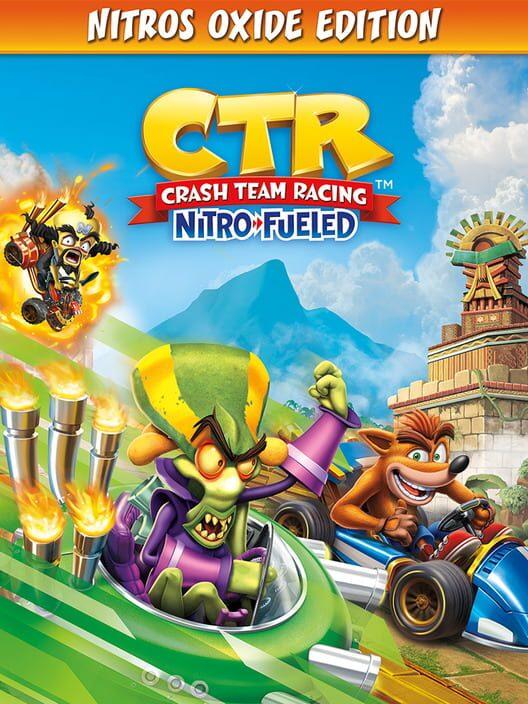Crash™ Team Racing Nitro-Fueled - Nitros Oxide Edition