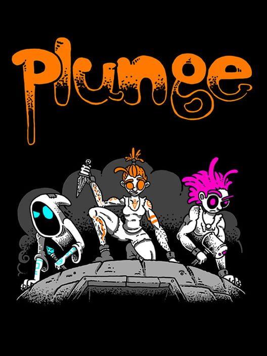 Plunge