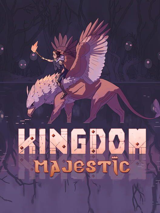 Kingdom Majestic