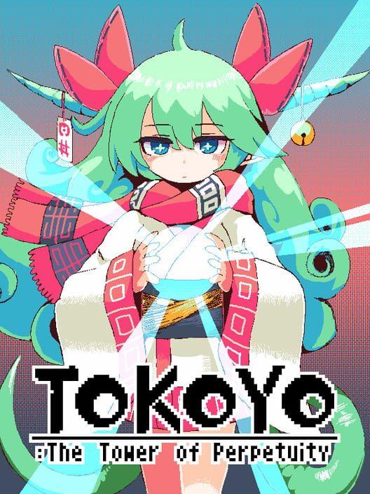 Tokoyo: The Tower of Perpetuity