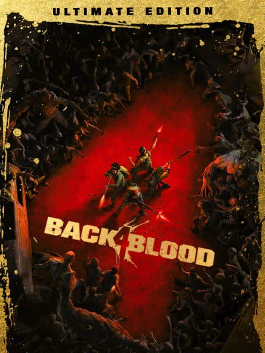 Back 4 Blood: アルティメット・エディション