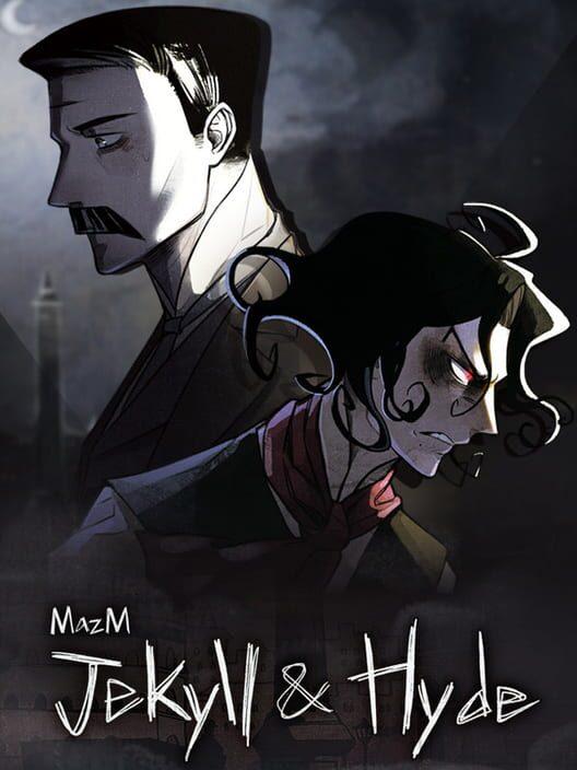MazM: ジキル & ハイド