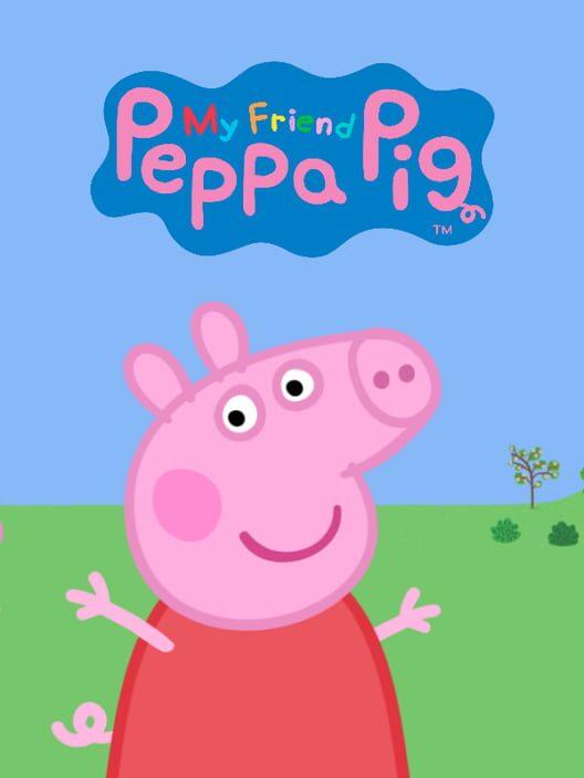 マイフレンド・ペッパピッグ