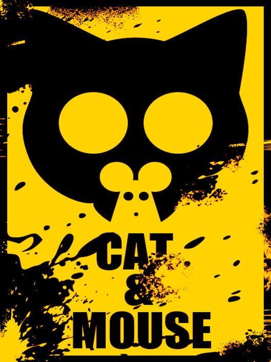 CAT & MOUSE