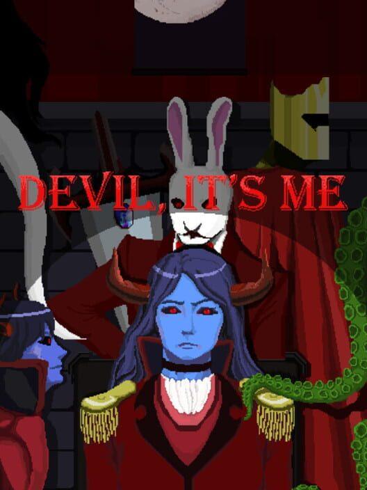 Devil, It's me