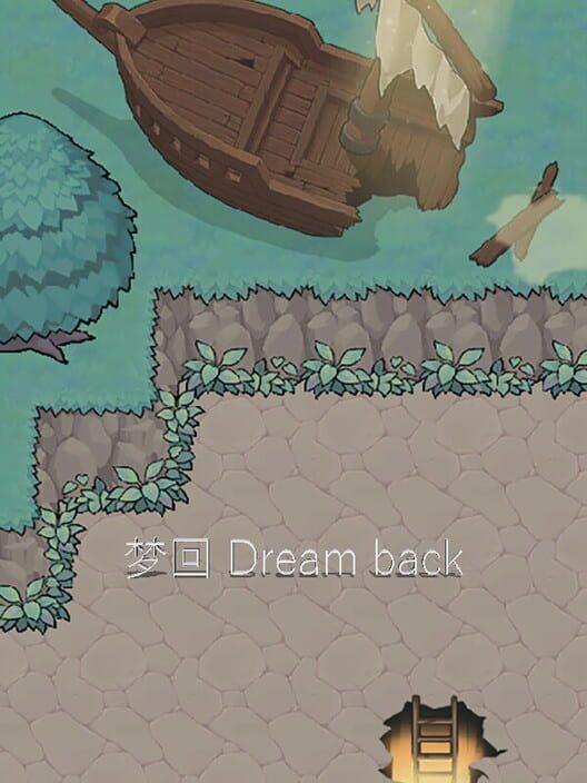 梦回 Dream back