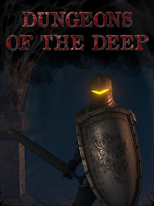 Dungeons Of The Deep