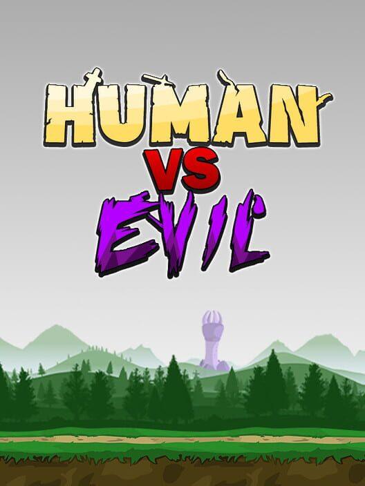 Human Vs Evil