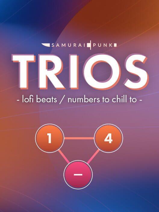 TRIOS - lofi beats / numbers to chill to