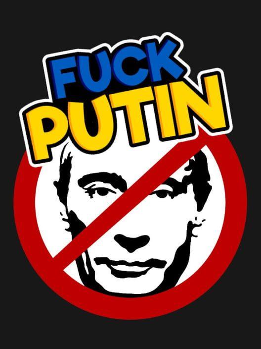 FUCK PUTIN