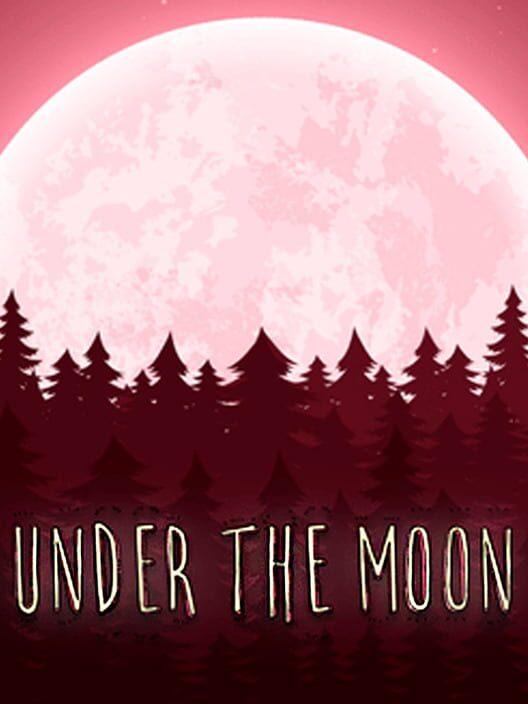Under The Moon