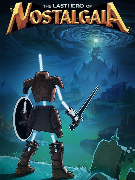 The Last Hero of Nostalgaia 諾斯塔加亞最後的英雄