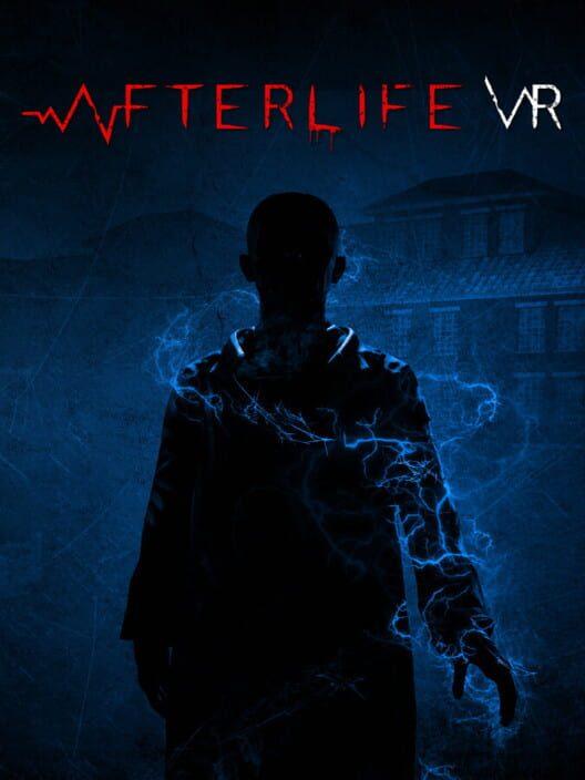 AFTERLIFE VR