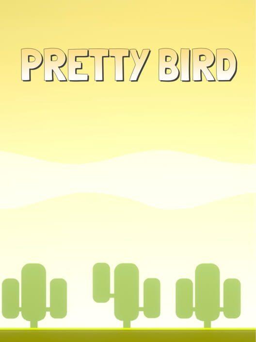 Pretty Bird