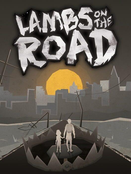 Lambs on the Road: The Beginning