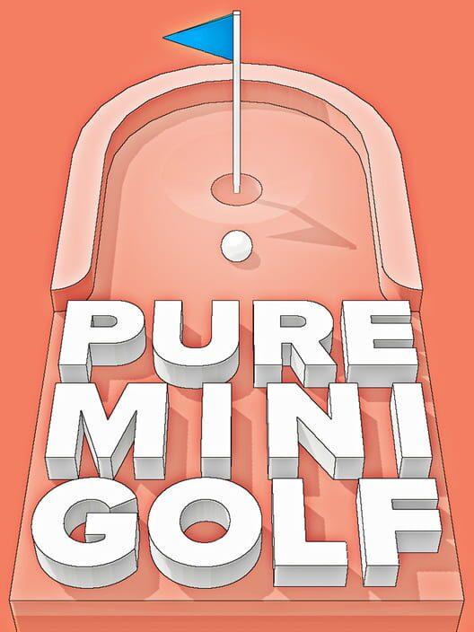 Pure Mini Golf