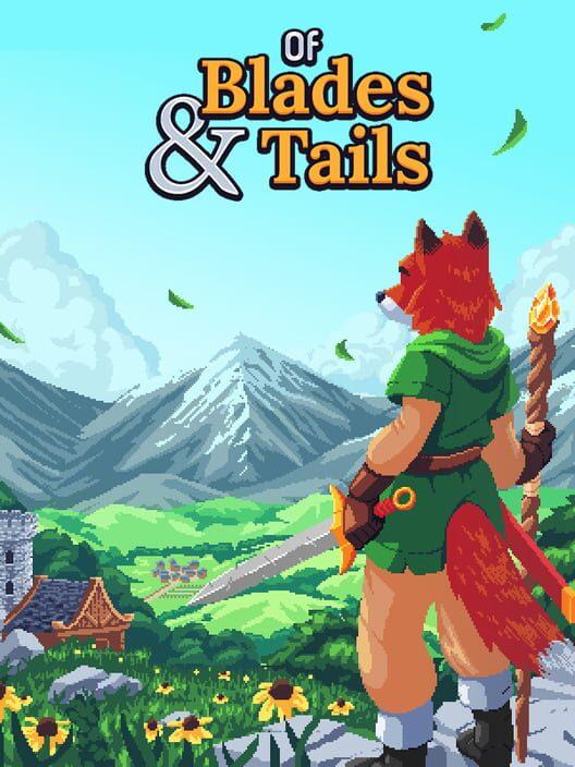 剑与狐尾 (Of Blades & Tails)
