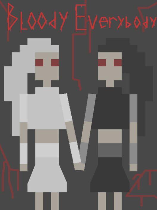 Bloody Everybody