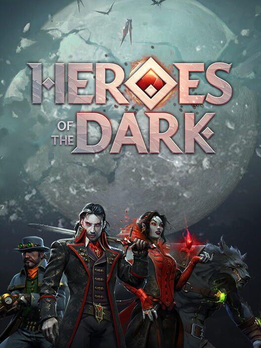 Heroes Of The Dark