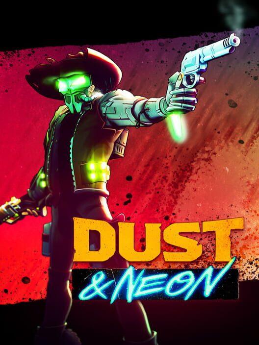 沙尘与霓虹 (Dust & Neon)