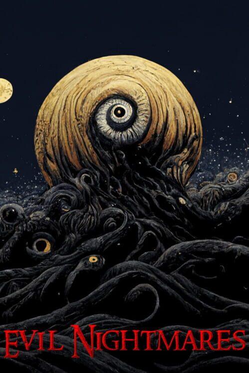Evil Nightmares