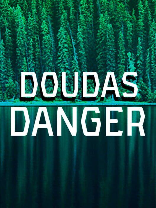 DouDas Danger