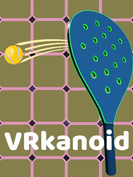 VRkanoid - Brick Breaking Game