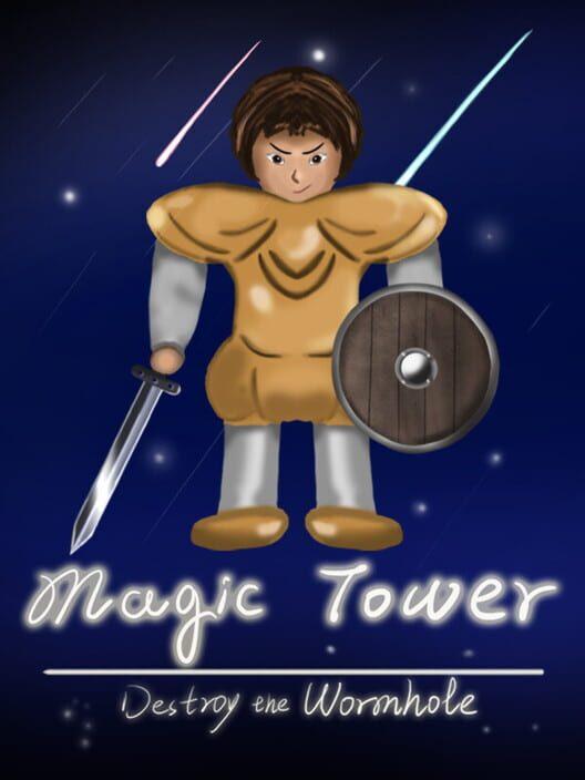 Magic Tower (Destroy the Wormhole)