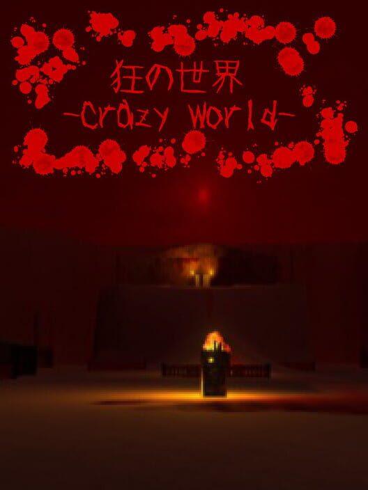 Kyou no Sekai: Crazy World