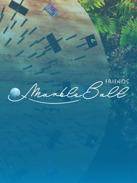 Marble Ball Friends
