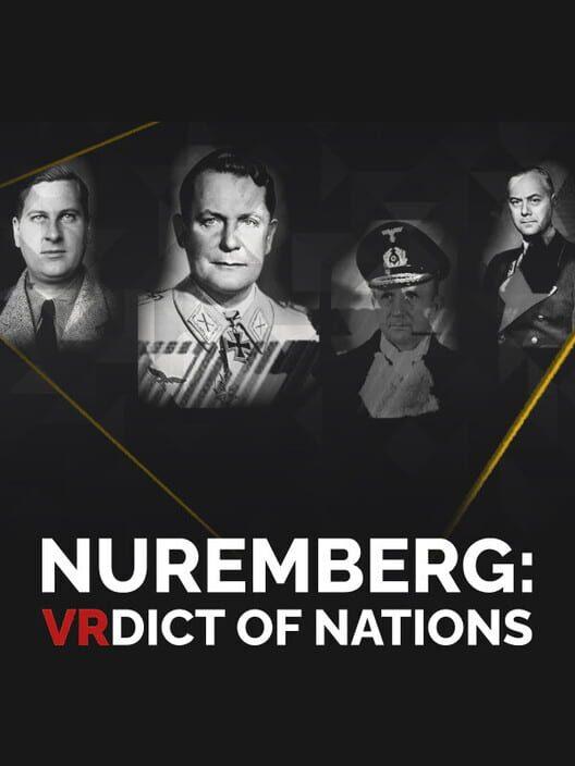 Nuremberg: VRdict of Nations
