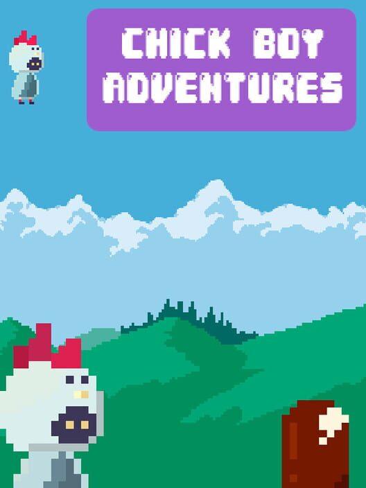 Chick Boy Adventures