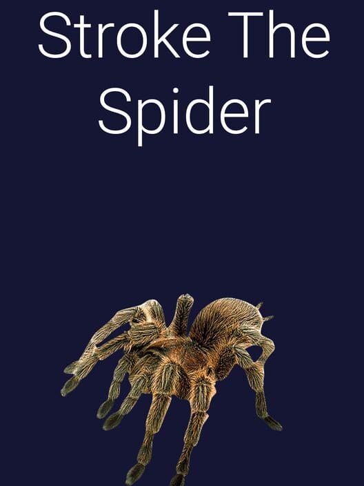 ストローク・ザ・スパイダー