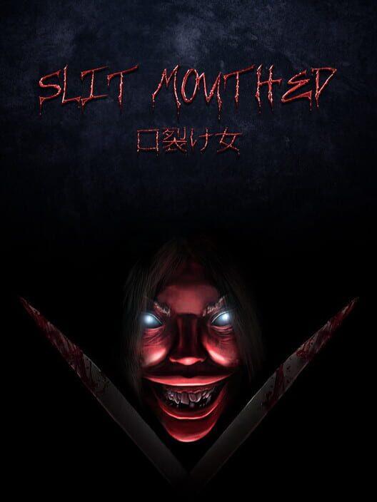 Slit Mouthed