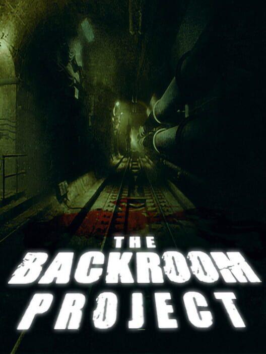 The Backrooms Project