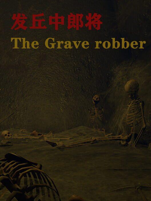 The Grave robber