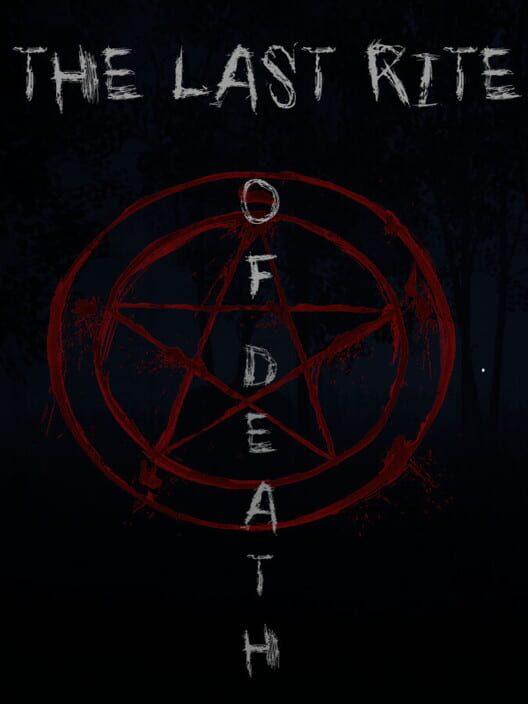 The Last Rite of Death