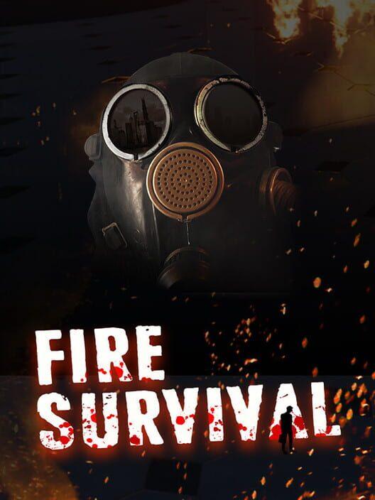 Fire Survival