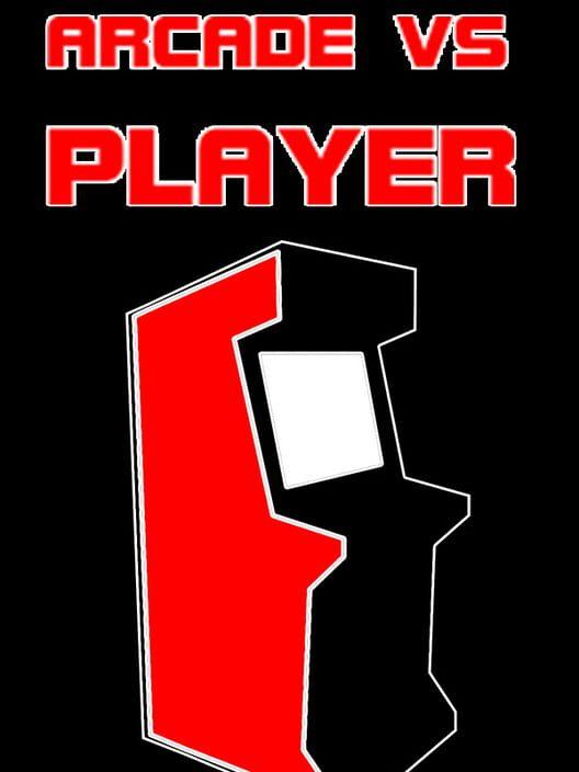 ARCADE VS PLAYER