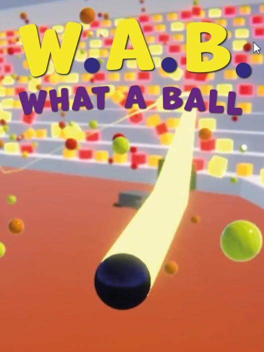What A Ball
