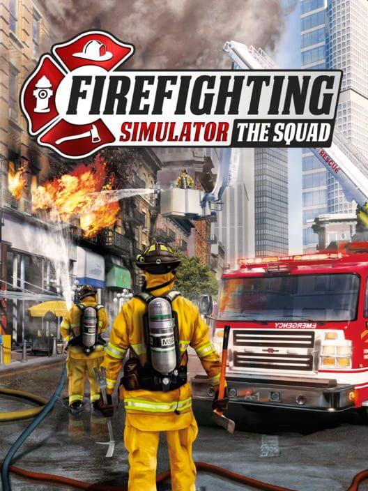 Firefighting Simulator - The Squad