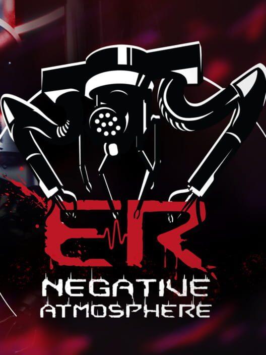 Negative Atmosphere: Emergency Room Prototype