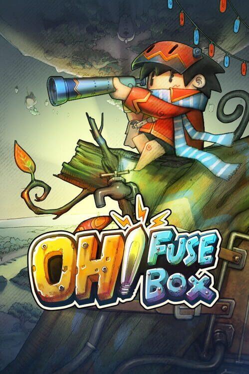 Oh! Fuse Box