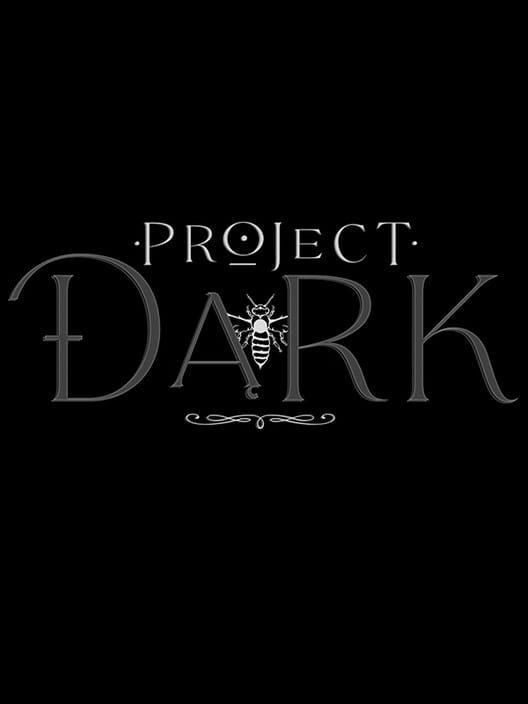 Project Dark