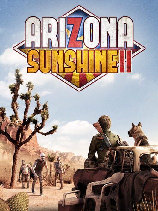 Arizona Sunshine® VR 2