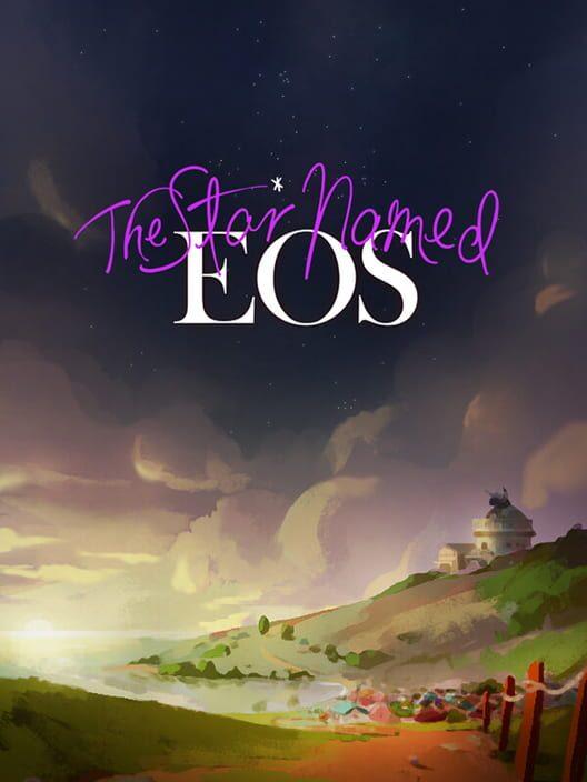 The Star Named EOS：未晓星程